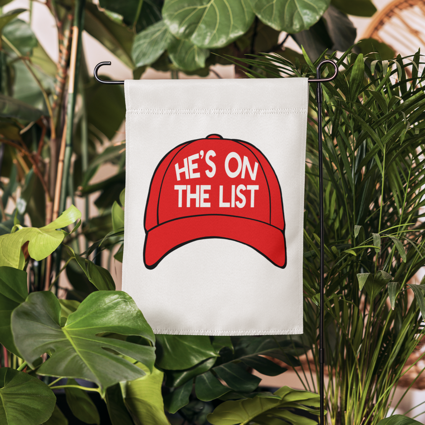 He's On The List Yard Flag