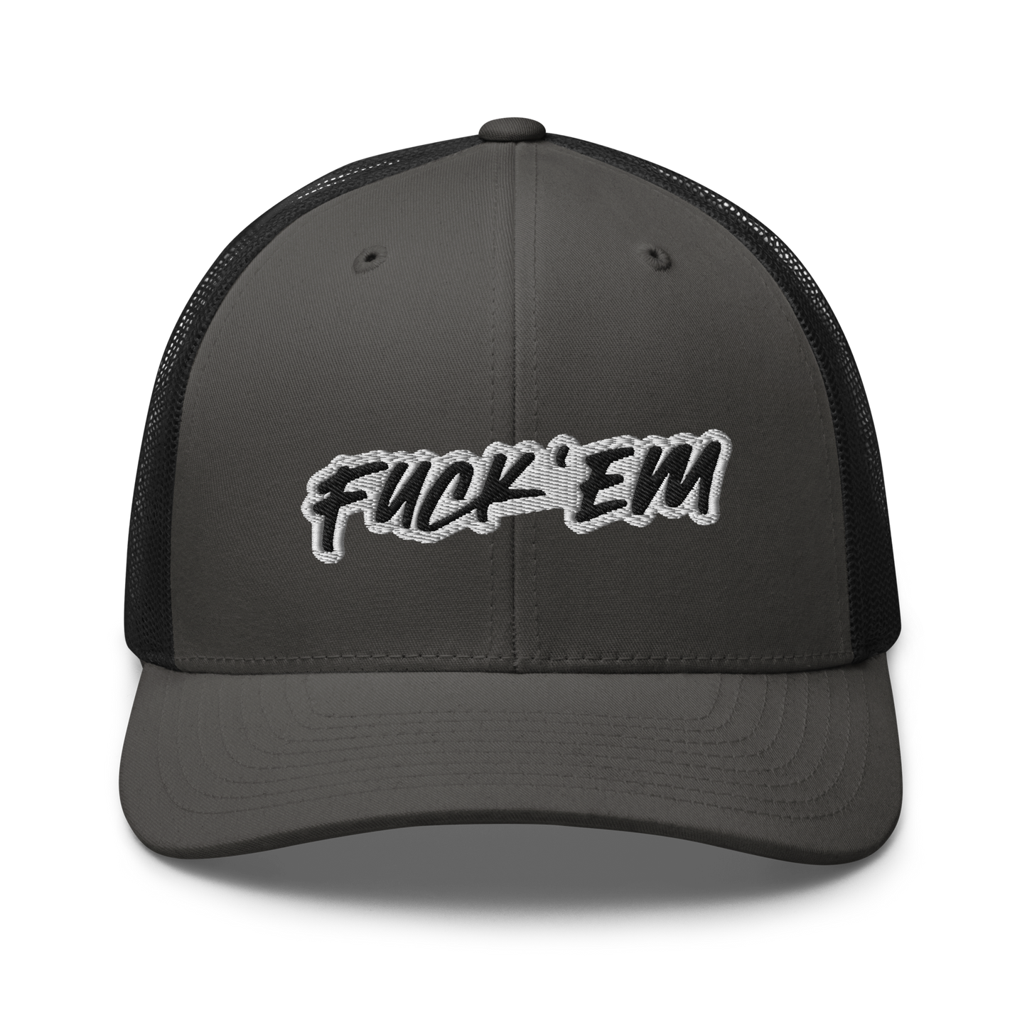 FUCK'EM Trucker Cap