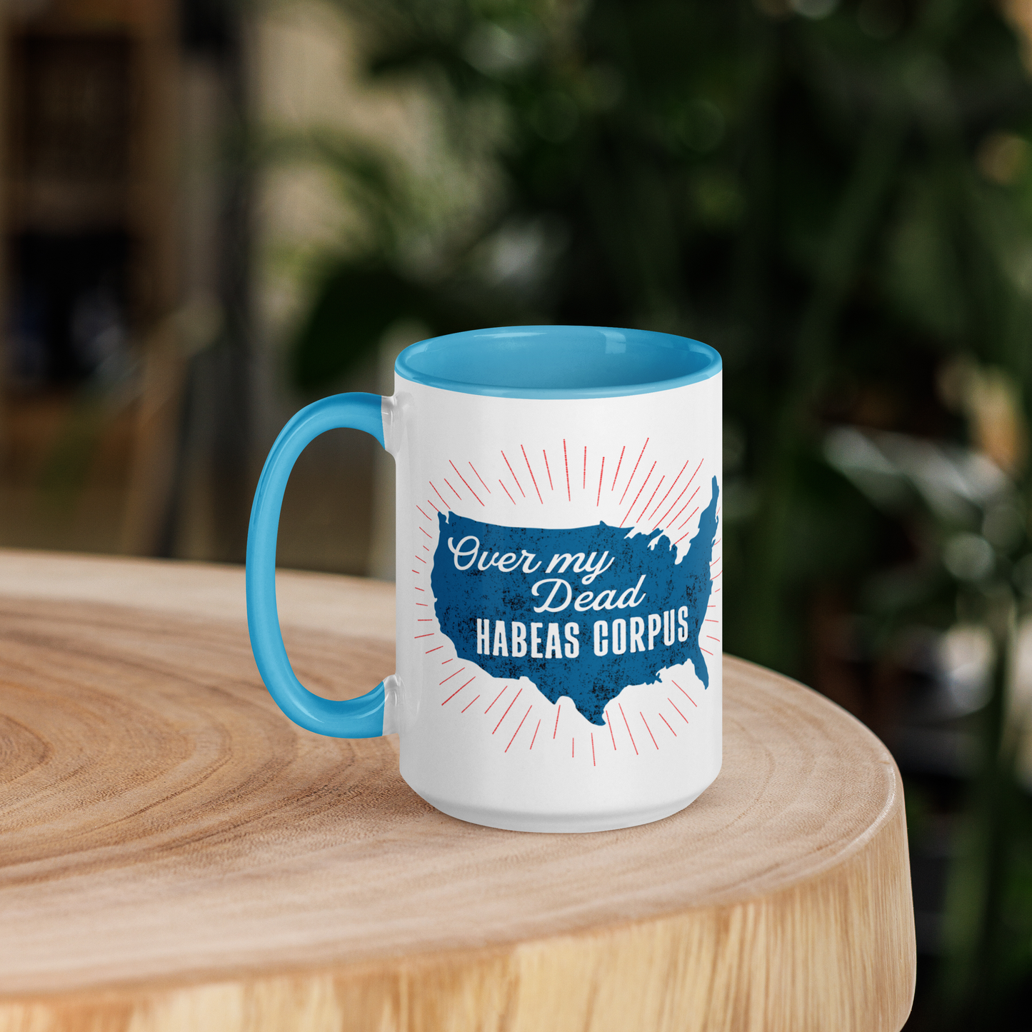Over My Dead Habeas Corpus 15oz Mug