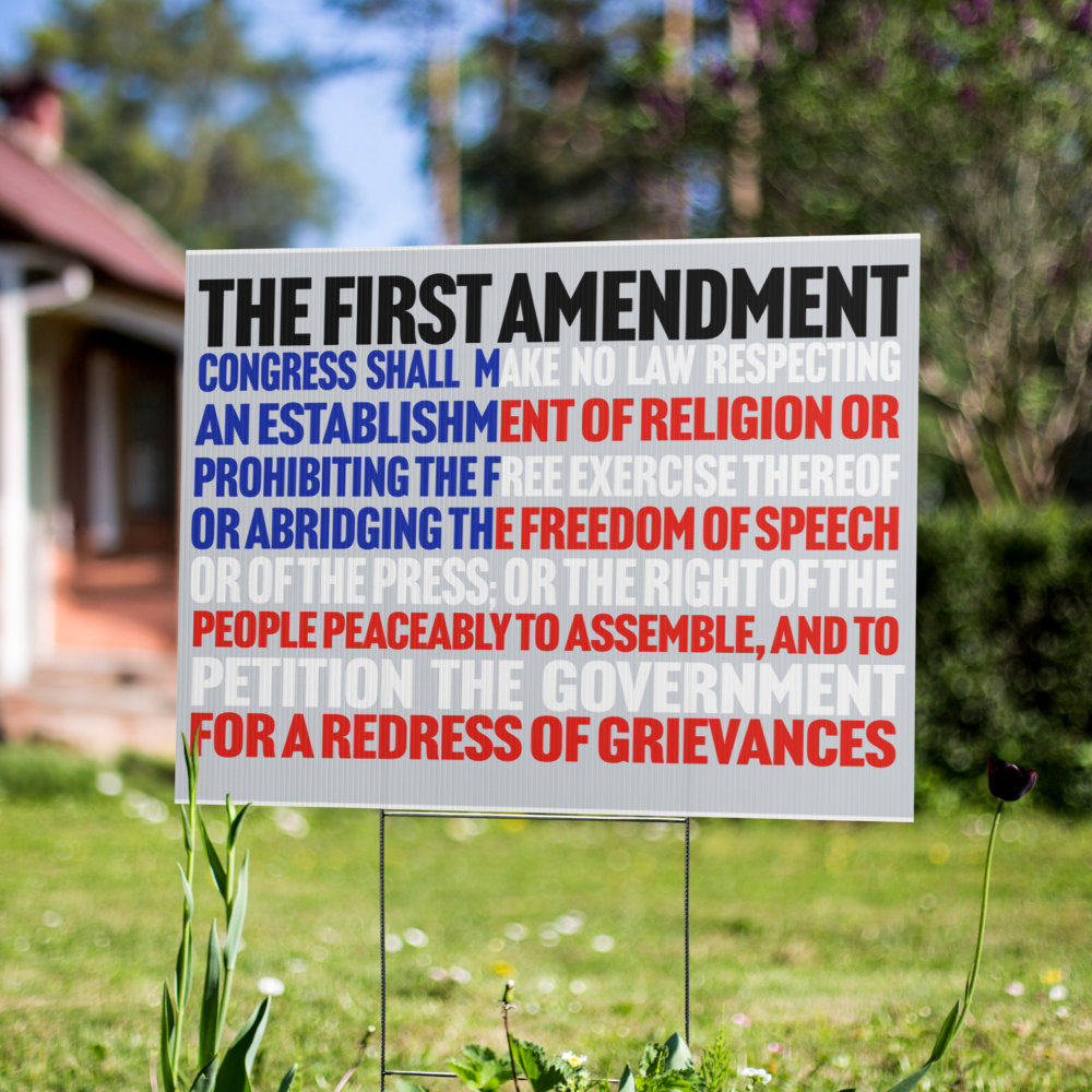 1st Amendment Yard Sign