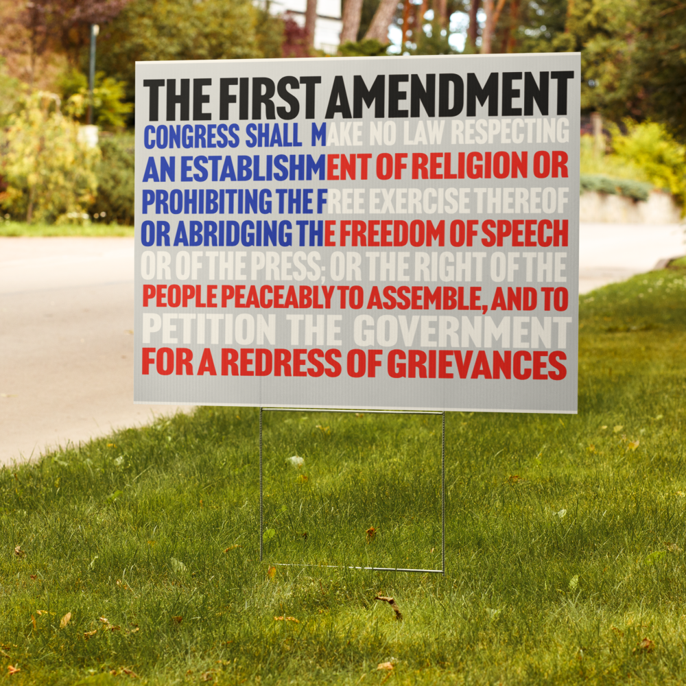 1st Amendment Yard Sign