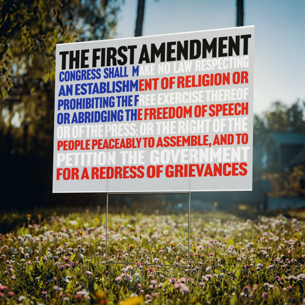 1st Amendment Yard Sign