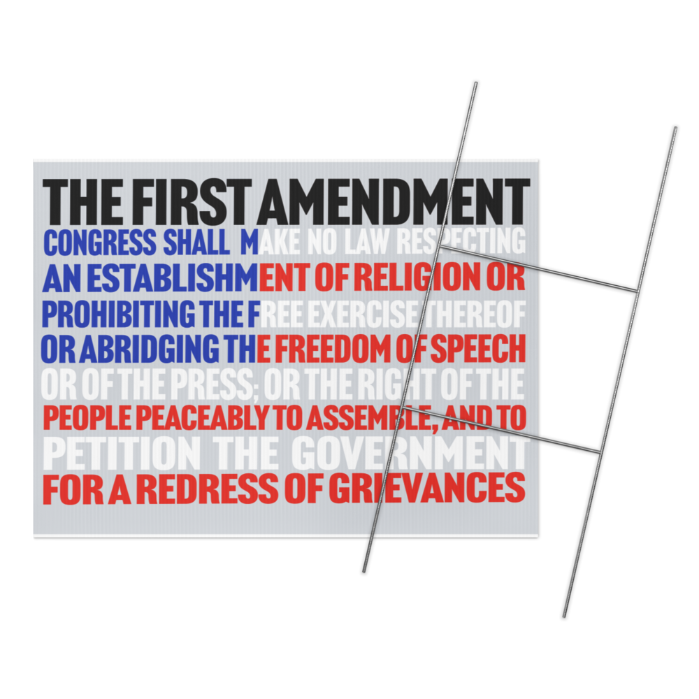 1st Amendment Yard Sign