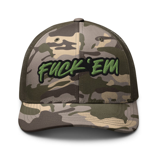 FUCK'EM Camo Trucker Hat