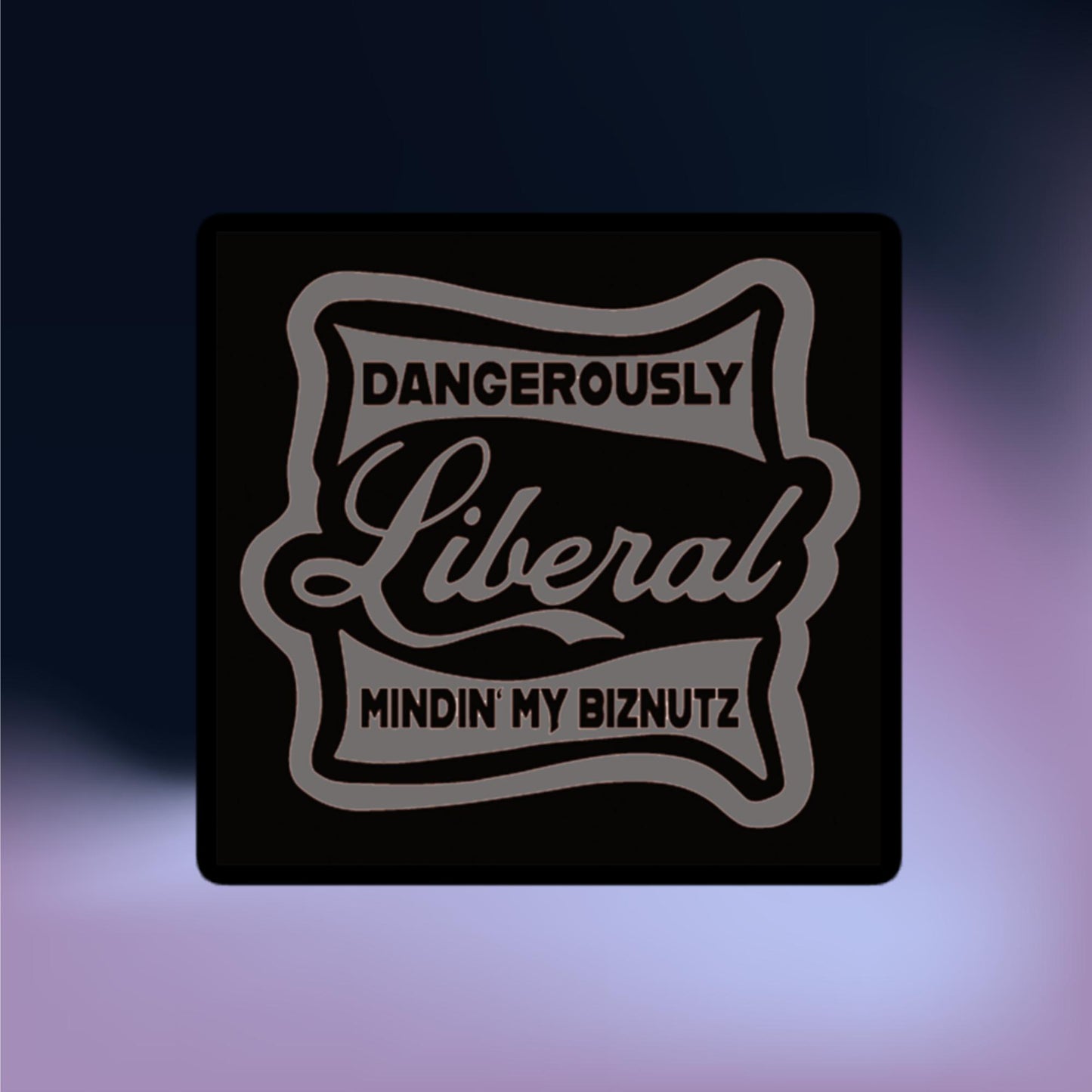 Mindin' My Biznutz Sticker