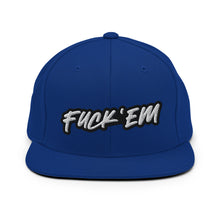 Load image into Gallery viewer, FUCK&#39;EM Snapback Hat
