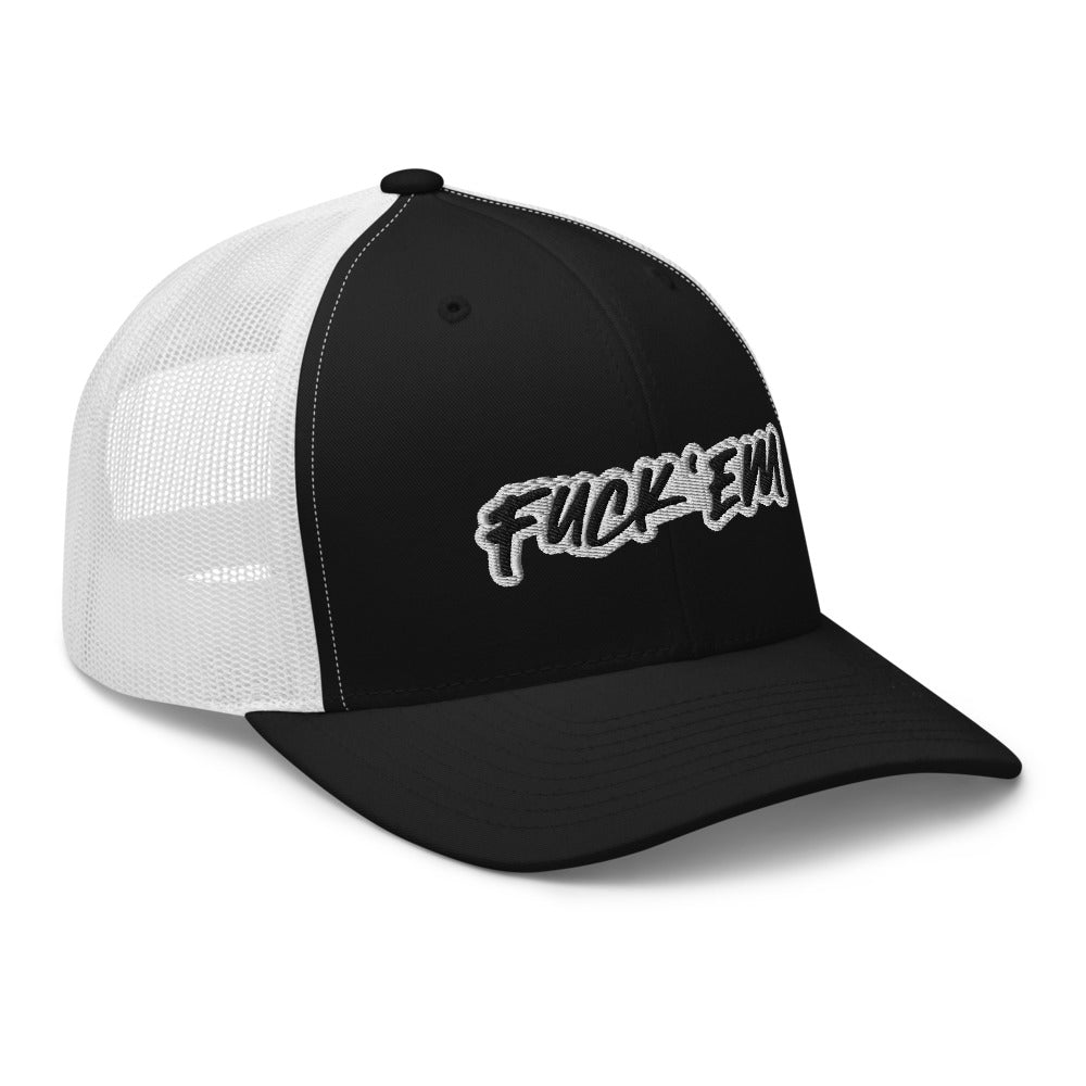 FUCK'EM Trucker Cap